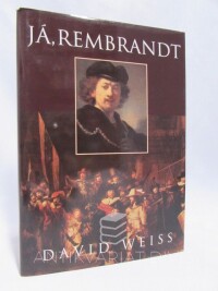 Weiss, David, Já, Rembrandt, 2004