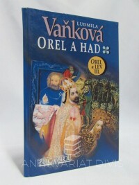 Vaňková, Ludmila, Orel a lev III: Orel a had, 1997