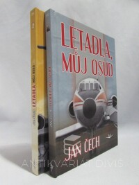 Čech, Jan, Letadla, můj osud 1-2, 2015