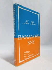 Beneš, Jan, Banánové sny, 1984