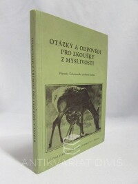 kolektiv, autorů, Otázky a odpovědi pro zkoušky z myslivosti, 1953