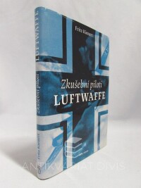 Kienert, Fritz, Zkušební piloti Luftwaffe, 2018