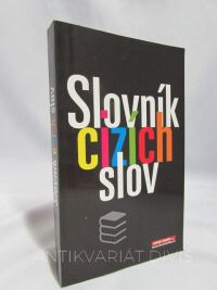 kolektiv, autorů, Slovník cizích slov, 2006