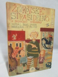 Vrána, Pavel, Žižkovské strašidelno s dotykem Vinohrad, 2012