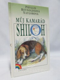 Reynoldsová-Naylorová, Phyllis, Můj kamarád Shiloh, 1999