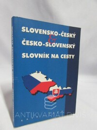 Němec, Vladimír, Feifičová, Magdaléna, Slovensko-český a česko-slovenský slovník na cesty, 2000