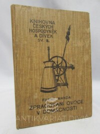 Manda, František, Zpracování ovoce v domácnosti, 1920