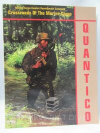kolektiv, autorů, Quantico - Marine Corps Combat Development Command / Crossroads Of The Marine Corps, 0