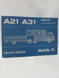 kolektiv, autorů, Doplněk 1 k návodu obsluhy lehkých nákladních automobilů A 21, A 31 pro obsluhu automobilů vybaveného 5-stupňovou převodovkou (5P20), 1983