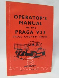 kolektiv, autorů, Operator´s Manual of the PRAGA V3S Cross-Country Truck, 1987