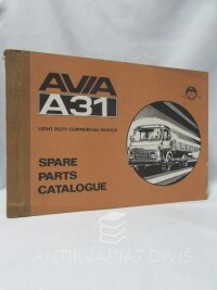 kolektiv, autorů, AVIA A31 - Spare Parts Catalogue, 1986