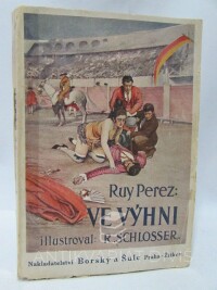 Perez, Ruy, Ve výhni: Obraz z bojů za svobodu ve Španělsku, 1924