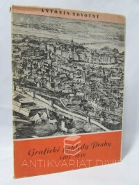 Novotný, Antonín, Zmizelá Praha 6 - Grafické pohledy Prahy 1493-1850, 1945
