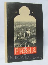 Žipek, Alois, Grmela, Jan, Praha - Přírodní krásy Prahy, 1937