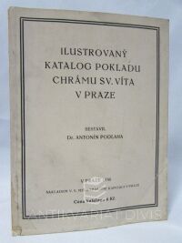 Podlaha, Antonín, Ilustrovaný katalog pokladu Chrámu sv. Víta v Praze, 1930