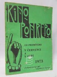 kolektiv, autorů, Kino Ponrepo - Co promítáme v červenci a září 1973, 1973