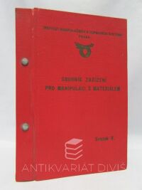 kolektiv, autorů, Sborník zařízení pro manipulaci s materiálem, svazek V., 1969