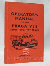 kolektiv, autorů, Operator´s Manual of the PRAGA V3S Cross-Country Truck, 1987