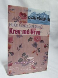 Carlisleová, Helen Grace, Krev mé krve, 2000