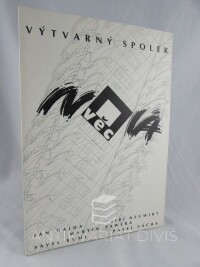 kolektiv, autorů, Výtvarný spolek Nová věc: Jan Gajda, Jiří Neuwirt, Martin Pawera, Pavel Ruml, Pavel Vácha, 1997