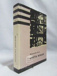 Grin, Alexander, Cesta nikam, 1960