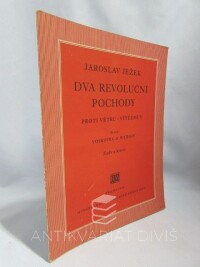 Werich, Jan, Voskovec, Jiří, Ježek, Jaroslav, Dva revoluční pochody: Proti větru, Vítězné V, 1948