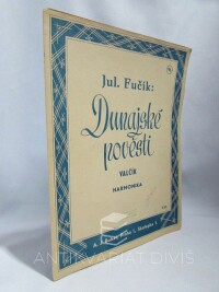 Fučík, Julius, Dunajské pověsti, 0