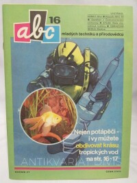 kolektiv, autorů, ABC mladých techniků a přírodovědců ročník 21, číslo 16, 1977