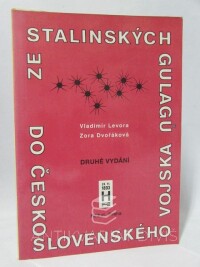 Dvořáková, Zora, Levora, Vladimír, Ze stalinských gulagů do československého vojska, 1993