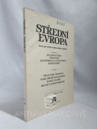 kolektiv, autorů, Střední Evropa: Revue pro středoevropskou kulturu a politiku r. 7, č. 22: Zvláštní číslo věnované konferenci o zločinech komunismu, 1992