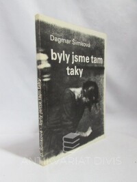 Šimková, Dagmar, Byly jsme tam taky, 1991