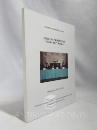 kolektiv, autorů, Ideje, na nichž stojí Česká republika: Sborník referátů z konference 29. a 30. 11. 2004, 2006