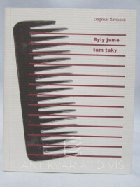 Šimková, Dagmar, Byly jsme tam taky, 2003