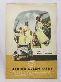 Hanzelka, Jiří, Zikmund, Miroslav, Afrika kolem Tatry, 1956
