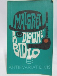 Simenon, Georges, Maigret a dlouhé bidlo, 1973