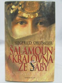 Obermeier, Siegfried, Šalamoun a královna ze Sáby, 2005