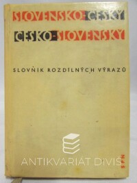 Nečas, Jaroslav, Kopecký, Miloslav, Slovensko-český a česko-slovenský slovník rozdílných výrazů, 1964