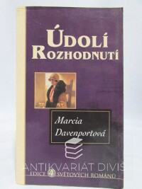 Davenportová, Marcia, Údolí rozhodnutí, 2001