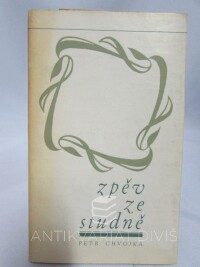 Chvojka, Petr, Zpěv ze studně, 1967