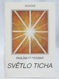 Dunovská, Pavlína, Světlo ticha, 1993
