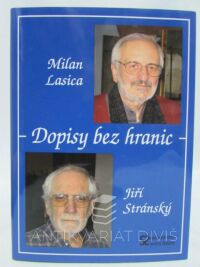 Stránský, Jiří, Lasica, Milan, Dopisy bez hranic, 2010