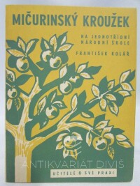 Kolář, František, Mičurinský kroužek na jednotřídní národní škole, 1959