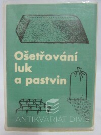 kolektiv, autorů, Ošetřování luk a pastvin, Meliorační práce, Zůrodnění půdy: Přední úkol mládeže, Boj proti plevelům, Zakládání a ošetřování kompostů, 0