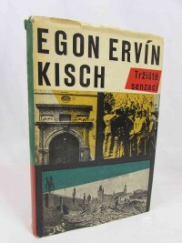 Kisch, Egon Ervín, Tržiště senzací, 1963