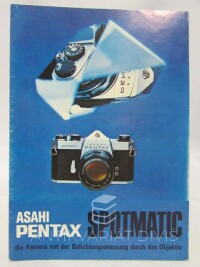 kolektiv, autorů, Asahi Pentax Spotmatic - Die Kamera mit der Belichtungsmessung durch das Objektiv, 0