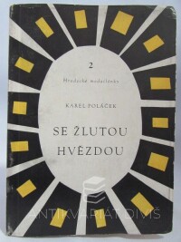 Poláček, Karel, Slabý, Z. K., Se žlutou hvězdou, 1959