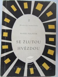 Poláček, Karel, Slabý, Z. K., Se žlutou hvězdou, 1959