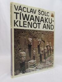 Šolc, Václav, Tíwanaku - klenot And, 1986