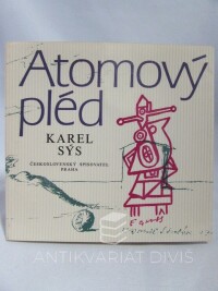 Sýs, Karel, Atomový pléd, 1986