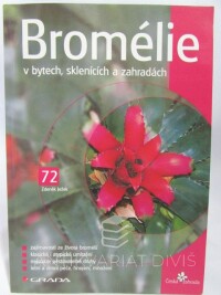 Ježek, Zdeněk, Bromélie v bytech, sklenících a zahradách, 2005